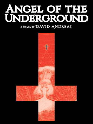 cover image of Angel of the Underground